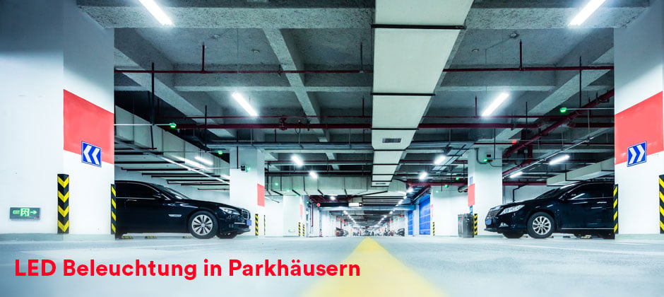 LED Beleuchtung in Parkhäusern